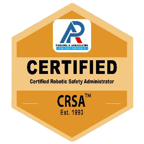 Certified Robotic Safety Administrator (CRSA)
